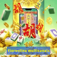 fiorentina multicanais